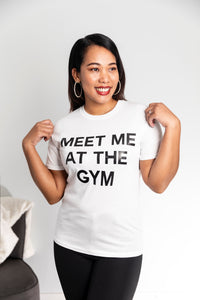 Meet Me At The Gym Slogan Tee In White
