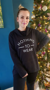 Nothing To Wear Cowl Neck Slogan Sweatshirt Tunic In Black