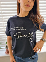 Load image into Gallery viewer, Don’t Let Anyone Dull Your Sparkle Slogan Tee In Black
