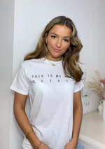 Load image into Gallery viewer, This Is My Work Outfit White Slogan Tee
