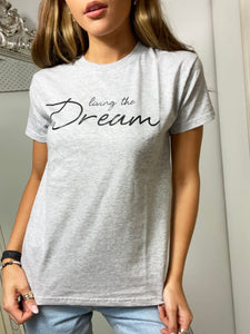 Living The Dream Slogan T-shirt in Grey