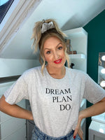 Load image into Gallery viewer, Dream Plan Do Grey Slogan Tshirt
